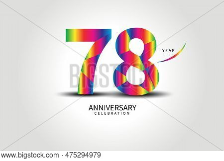 78 Year Anniversary Celebration Logo Colorful Vector, 78 Number Design, 78th Birthday Logo, Logotype