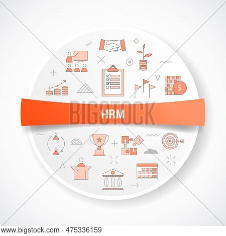 Hrm Human Resource Management Concept With Icon Concept With Round Or Circle Shape Vector Illustrati