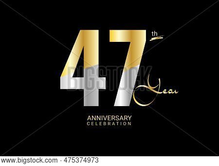 47 Years Anniversary Celebration Gold And Silver Vector Template, 47 Number Logo Design, 47th Birthd