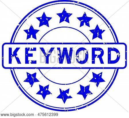 Grunge Blue Keyword Word With Star Icon Round Rubber Seal Stamp On White Background