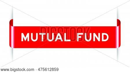 Red Color Inserted Label Banner With Word Mutual Fund On White Background