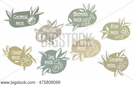 A Set Of Labels For Vegetable Milk. Milk For Vegetarians. Milk Without Lactose. An Alternative To Da