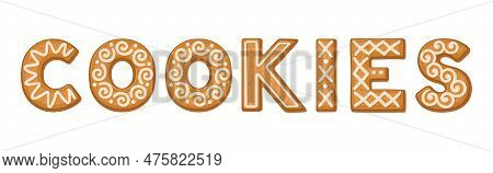 Cookies Word With Capital Alphabet Letters As Freshly Baked Cookie And Christmas Holiday Treat Vecto