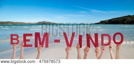 People Hands Building Word Bem-vindo Means Welcome, Ocean And Sea