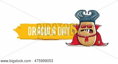 26 May World Dracula Day Greeting Horizontal Banner With Vector Funny Cartoon Cute Dracula Potato Wi