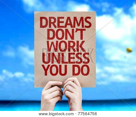 Dreams Don't Work Unless You Do card with a beach on background