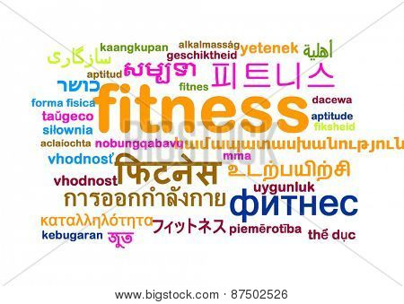 Background concept wordcloud multilanguage international many language illustration of fitness