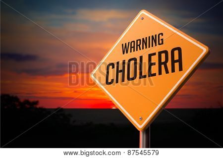 Cholera on Warning Road Sign.