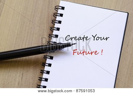 Create Your Future Concept