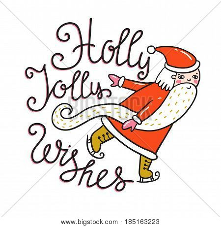 Merry Christmas and New year card with Santa. Vector Holiday Illustration with Lettering label on the confetti background. Hand drawn greeting card with stylish lettering - Holly Jolly wishes.