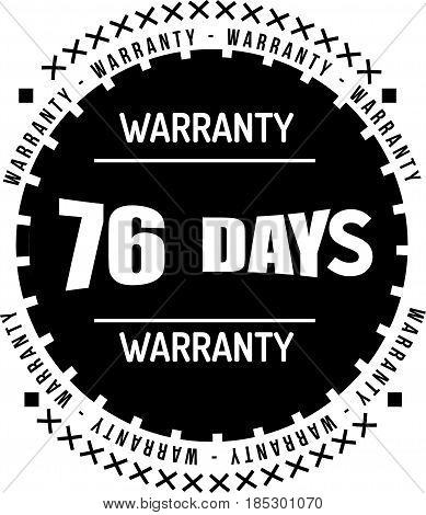 76 days warranty vintage grunge black rubber stamp guarantee background