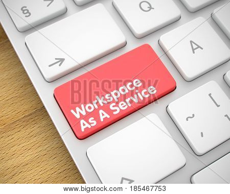 Text on the Keyboard Enter Button, for Workspace As A Service Concept. Keyboard lying on Wood Background. 3D Render.