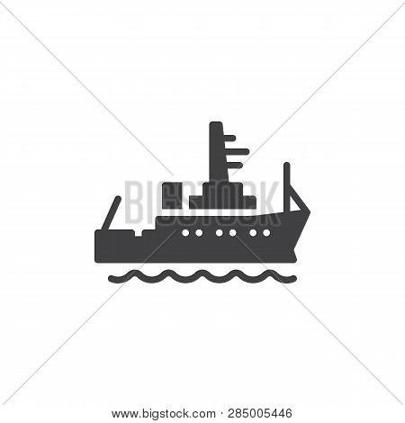 Cargo Ship Vector Icon. Filled Flat Sign For Mobile Concept And Web Design. Logistics, Transportatio