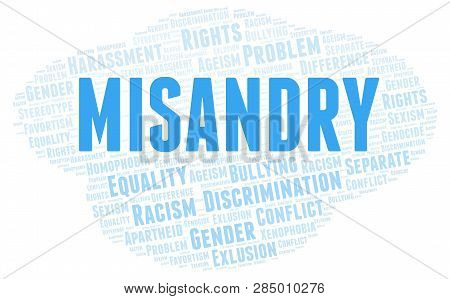 Misandry - Type Of Discrimination - Word Cloud. Wordcloud Made With Text Only.