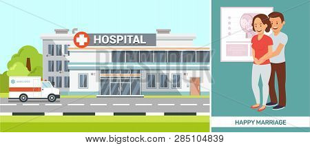 Clinic With Happy Marriage Couple Illustration. Hospital Exterior, Ambulance Car. Medicine And Healt