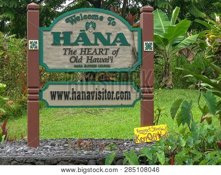 Hana, United States Of America - August 12 2015: Close Up Of The Welcome To Hana Roadside Sign On Ma