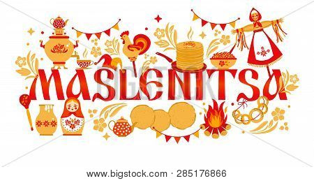 Vector Set On The Theme Of The Russian Holiday Carnival. Russian Translation Wide Shrovetide Or Masl