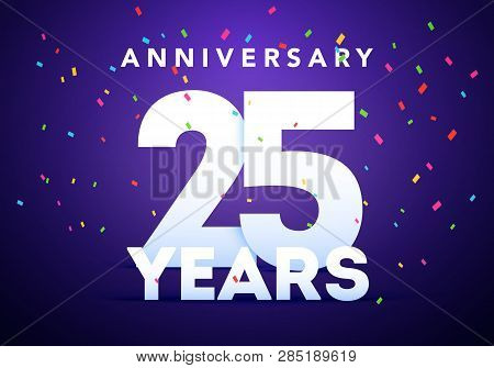 25 Anniversary Bold Numbers With Colorful Confetti. Celebration 25th Anniversary Event Party Templat