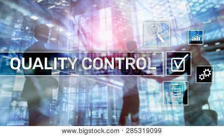 Quality Control And Assurance. Standardisation. Guarantee. Standards. Business And Technology Concep