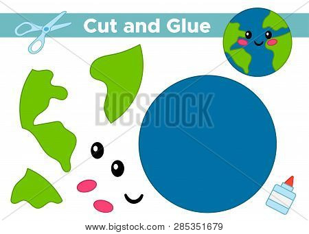 Education Paper Game For Preschool Kids. Create The Applique Cute Cartoon Earth. Cut And Glue. Vecto