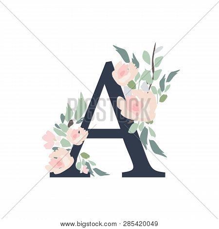 Floral Alphabet - Letter A With Flowers Bouquet Composition. Unique Collection For Wedding Invites D