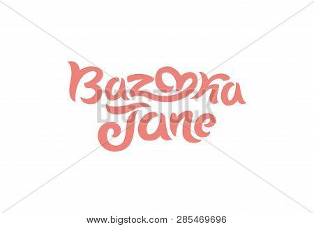 Vector Illustration Concept Of A Bazooka Jane Logo. Lettering On White Background