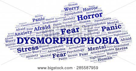 Dysmorphophobia Word Cloud. Wordcloud Made With Text Only.