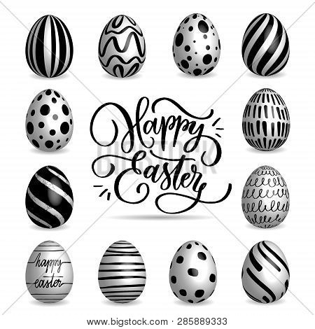 Set Of Black And White Easter Eggs Collection On A White Background. Modern Calligraphy, Hand Letter