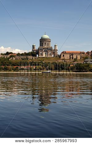 Esztergom, Hungary View Of The Huge Catholic Basilica And Royal Castle Of The First Dynasty Of The K