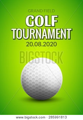 Golf Tournament Poster Template Flyer. Golf Ball On Green Grass For Competition. Sport Club Vector D