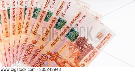 Image Of 5000 Ruble Bills On A White Background. Russian Money. Russian Currency. Financial Crisis, 