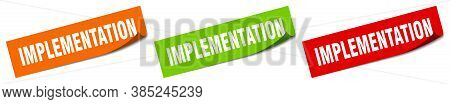 Implementation Sticker. Implementation Square Isolated Sign.  Label