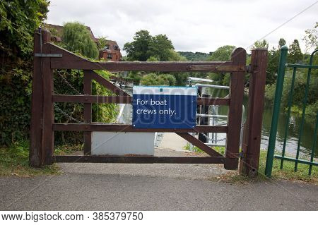 25 July 2020 - Marlow, Uk: Canalside Sign On Gate Indicating Boat Crews Only