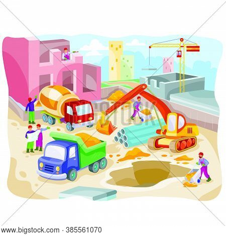 Illustration Of A Large Construction Site With Construction Equipment, People And An Atmosphere Of B