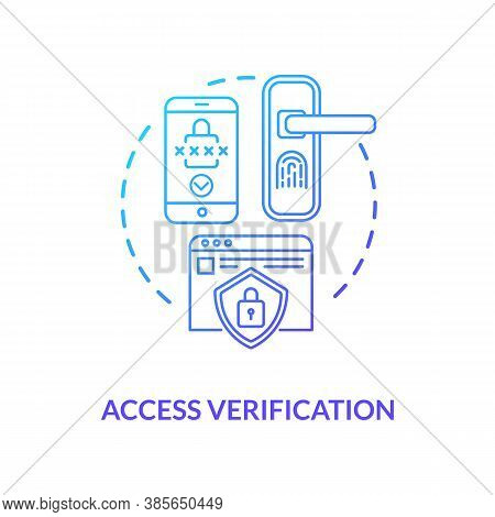 Access Verification Concept Icon. Information Access Checking. Smart Data Privacy. Way To Use Biomet