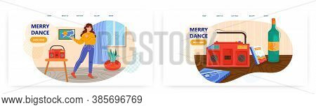 Happy Woman Dancing At Home Alone. Vintage Tape Recorder. Concept Illustration. Vector Web Site Desi