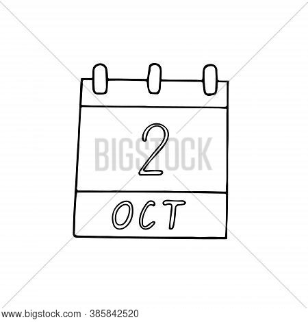 Calendar Hand Drawn In Doodle Style. October 2. World Smile Day, International Of Non-violence, Date