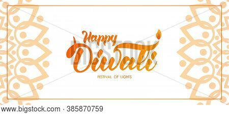 Happy Diwali. Greeting Banner Wit Hand Lettering, Indian Ornament And Lamp With Flame On White Backg