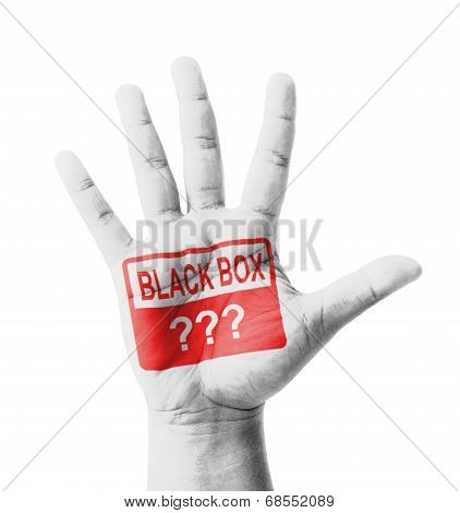 Open Hand Raised, Black Box Sign Painted, Multi Purpose Concept - Isolated On White Background