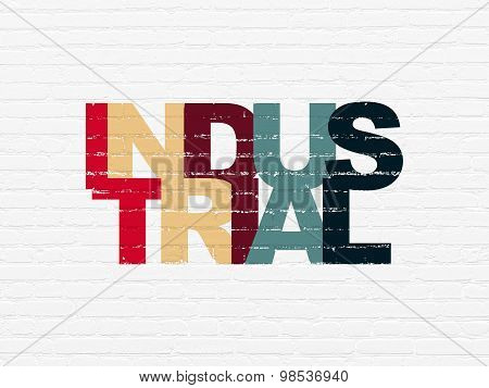 Manufacuring concept: Industrial on wall background