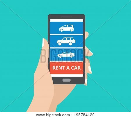 Hand holding smartphone with car icons and rent a car button on screen. Design concept of car hire mobile application. Flat design vector illustration