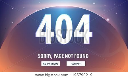 404 Error With Space On The Background. Page Not Found. Ui Ux Template For Website. Vector Illustrat