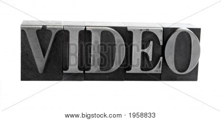 « Video » dans le vieux Type de métal de typographie