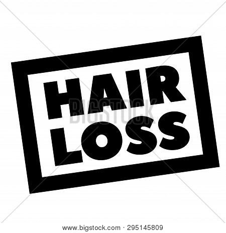 Hair Loss Stamp On White. Stamps And Advertisement Labels Series.