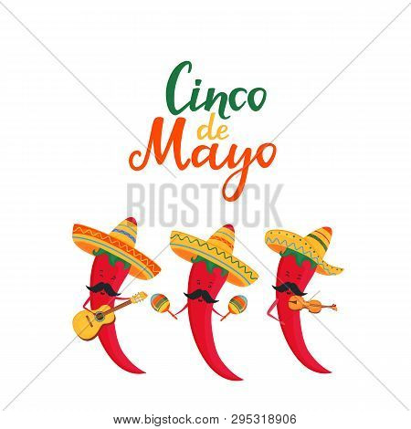 Cinco De Mayo Lettering. 5th Of May Banner. National Mexican Holiday. Funny Chili Peppers Musicians 