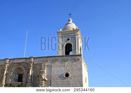 Gorgeous Belfry And Facade Of The Church Of Saint Augustine In Arequipa, Peru
