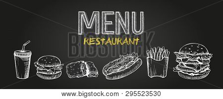 Menu Poster Design With Chalkboard Elements. Fast Food Menu Skech Style. Can Be Used For Layout, Ban
