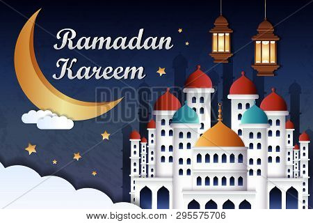 Ramadan Kareem Design In Paper Art Style With Lantern Or Fanoos And Crescent Beside Mosque