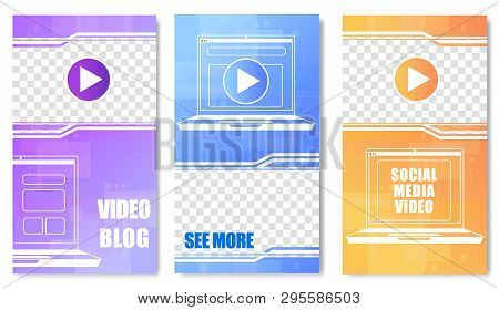 Sicial Media Video Blog Set Of Templates Vector Illustration. Popular Videoblogger With Influence On