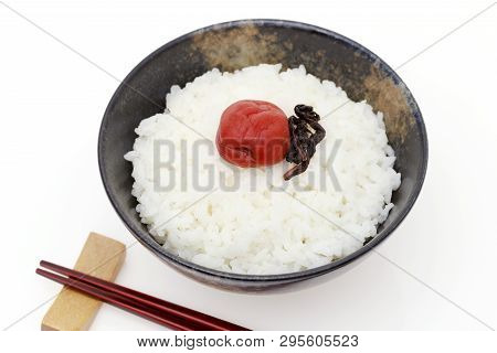 Japanese White Rice And Umeboshi (plum Salt Pickle) On A Bowl